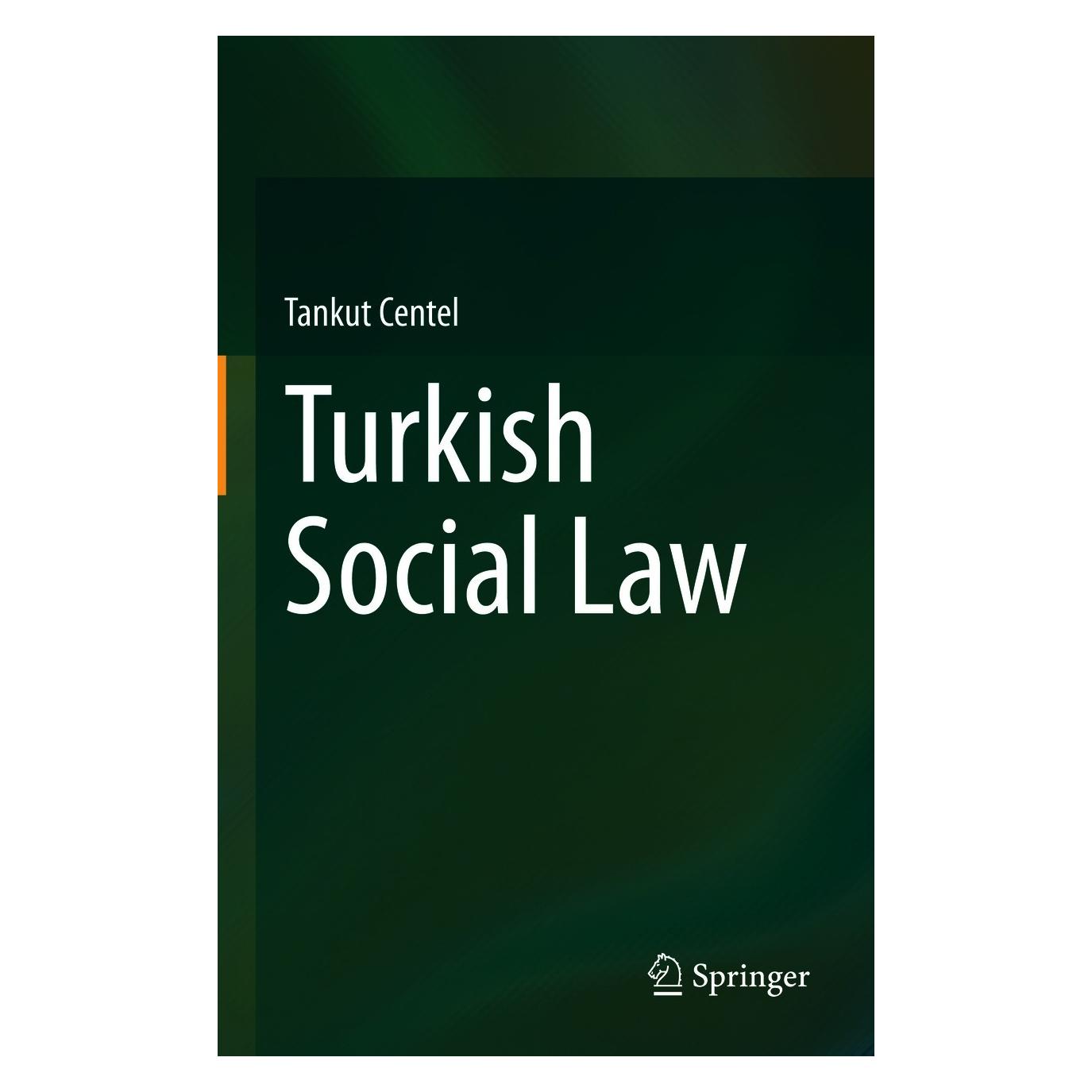 Springer Turkish Social Law (Englisch, Hardcover, Tankut Centel) (9783030647032)