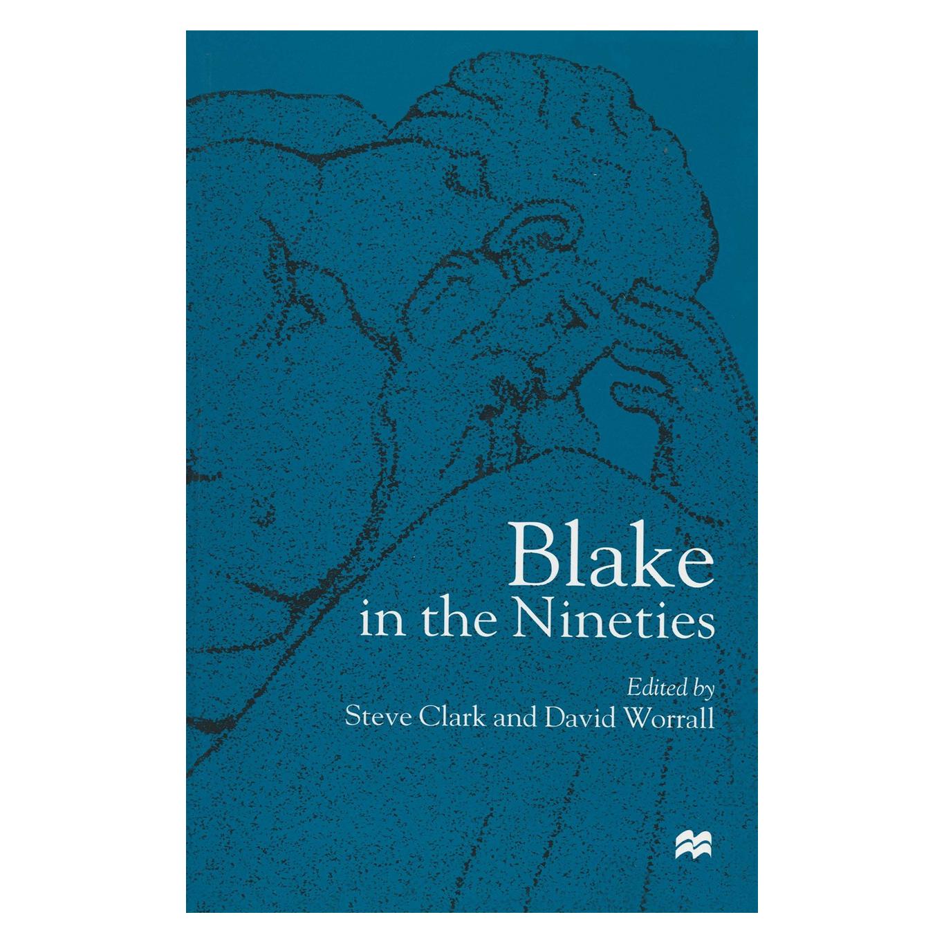 Palgrave Macmillan Uk Blake in the Nineties (Englisch, Hardcover, David Worrall, Steve Clark) (9780333681602)