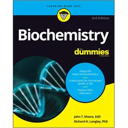 Biochemistry For Dummies, Fachbücher von Moore John T., Langley Richard H., JT Moore