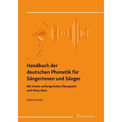Handbuch der deutschen Phonetik für Sängerinnen und Sänger -