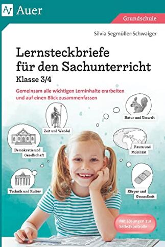 Silvia Segmüller-Schwaiger - Lernsteckbriefe für den Sachunterricht Klasse 3/4: Gemeinsam alle wichtigen Lerninhalte erarbeiten und auf einen Blick zusammenfassen - Preis vom 30.09.2026 09:01:18 h