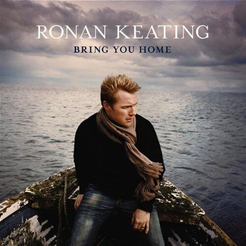 Ronan Keating - Bring You Home - Preis vom 11.10.2026 03:10:56 h
