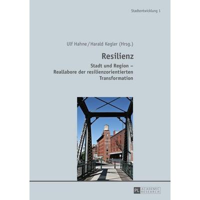 Resilienz, Gebundene Ausgabe von , Peter Lang GmbH, Internationaler Verlag der Wissenschaften, 978-3-631-67181-8