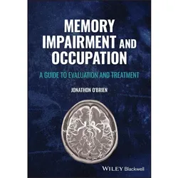 Memory Impairment and Occupation, Fachbücher von Jonathon O'Brien