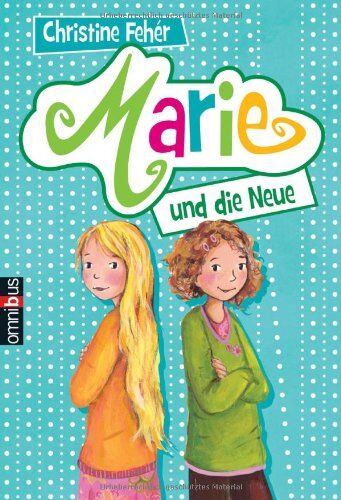 Christine Fehér - Marie und die Neue - Preis vom 15.10.2026 23:06:25 h