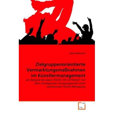 Bähnisch, K: Zielgruppenorientierte Vermarktungsmaßnahmen im, Taschenbuch von Katrin Bähnisch, VDM, 978-3-639-32138-8