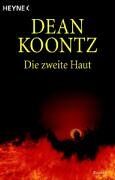Koontz, Dean R. - Die zweite Haut. - Preis vom 10.10.2026 11:48:34 h