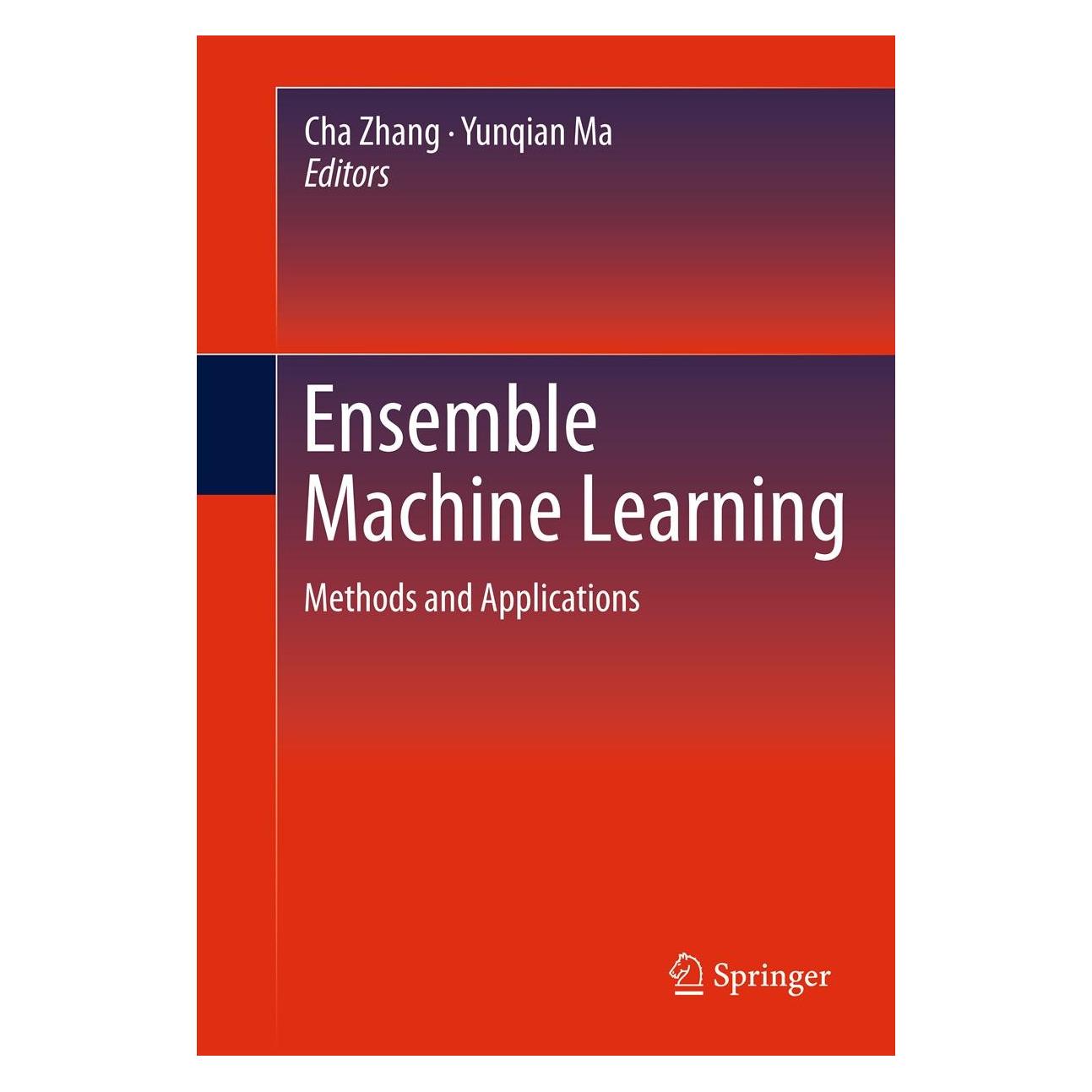 Springer Ensemble Machine Learning (Englisch, Hardcover, Cha Zhang, Yunqian Ma) (9781441993250)
