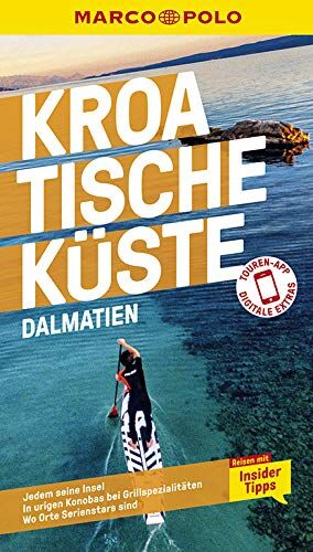 Daniela Schetar - MARCO POLO Reiseführer Kroatische Küste Dalmatien: Reisen mit Insider-Tipps. Inkl. kostenloser Touren-App - Preis vom 18.10.2026 15:28:09 h