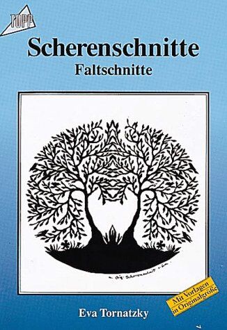 Eva Tornatzky - Scherenschnitte, Faltschnitte. Mit Vorlagen in Originalgröße. - Preis vom 12.10.2026 11:37:12 h
