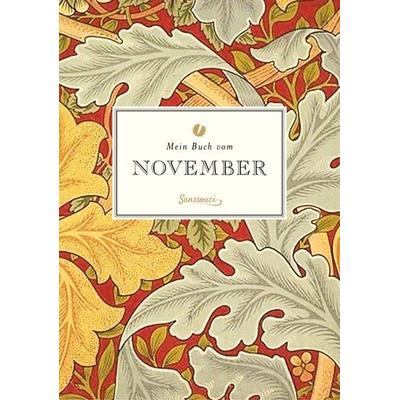 Mein Buch vom November, Gebundene Ausgabe von Liane Dirks, Sanssouci, 978-3-99056-039-6