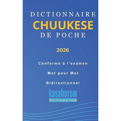 Dictionnaire Chuuk de Poche, Taschenbuch von Kasahorow, Amazon Digital Services LLC - Kdp