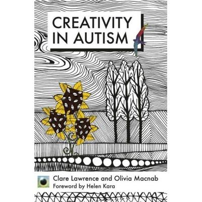 An Emerald Guide to Creativity in Autism, Taschenbuch von Clare Lawrence, Straightforward Publishing, 978-1-80236-292-3
