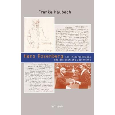 Hans Rosenberg, Gebundene Ausgabe von Franka Maubach, Wallstein Verlag, 978-3-8353-5162-2