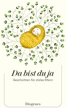 Kati Hertzsch - Da bist du ja: Geschichten für stolze Eltern (detebe) - Preis vom 17.10.2026 19:25:27 h