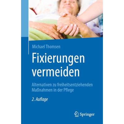 Fixierungen vermeiden, Taschenbuch von Michael Thomsen, Springer Berlin, 978-3-662-57551-2