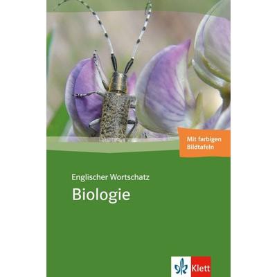 Englischer Wortschatz Biologie, Taschenbuch von Carola Burgtorf,Melanie Gersdorf,Peter Menke,Christine Schmeling-Rössler,Ina Ullrich, Klett Sprachen