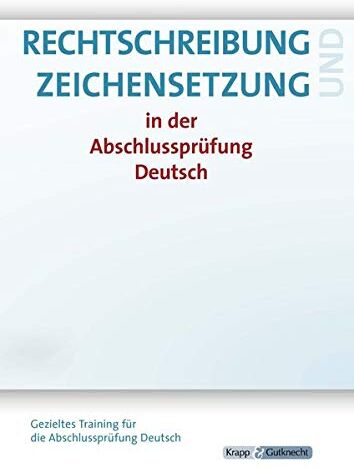 Stephan Gora - Sicher in Rechtschreibung und Zeichensetzung: Gezieltes Training für den Alltag - Trainingsheft - Preis vom 19.10.2026 19:33:35 h