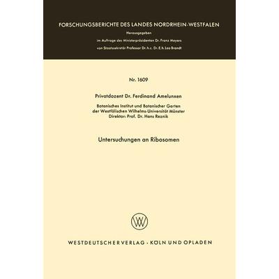 Untersuchungen an Ribosomen, Taschenbuch von Ferdinand Amelunxen, VS Verlag für Sozialwissenschaften, 978-3-663-06498-5