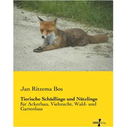 Tierische Schädlinge und Nützlinge, Fachbücher von Jan Ritzema Bos