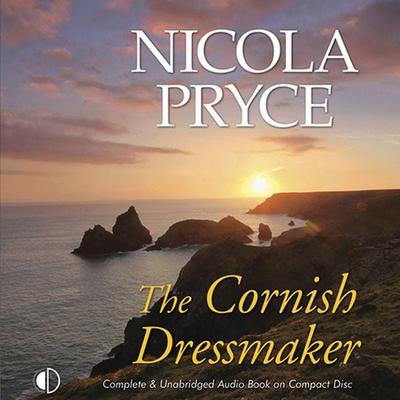 The Cornish Dressmaker - Nicola Pryce, Audio, 9781407974545