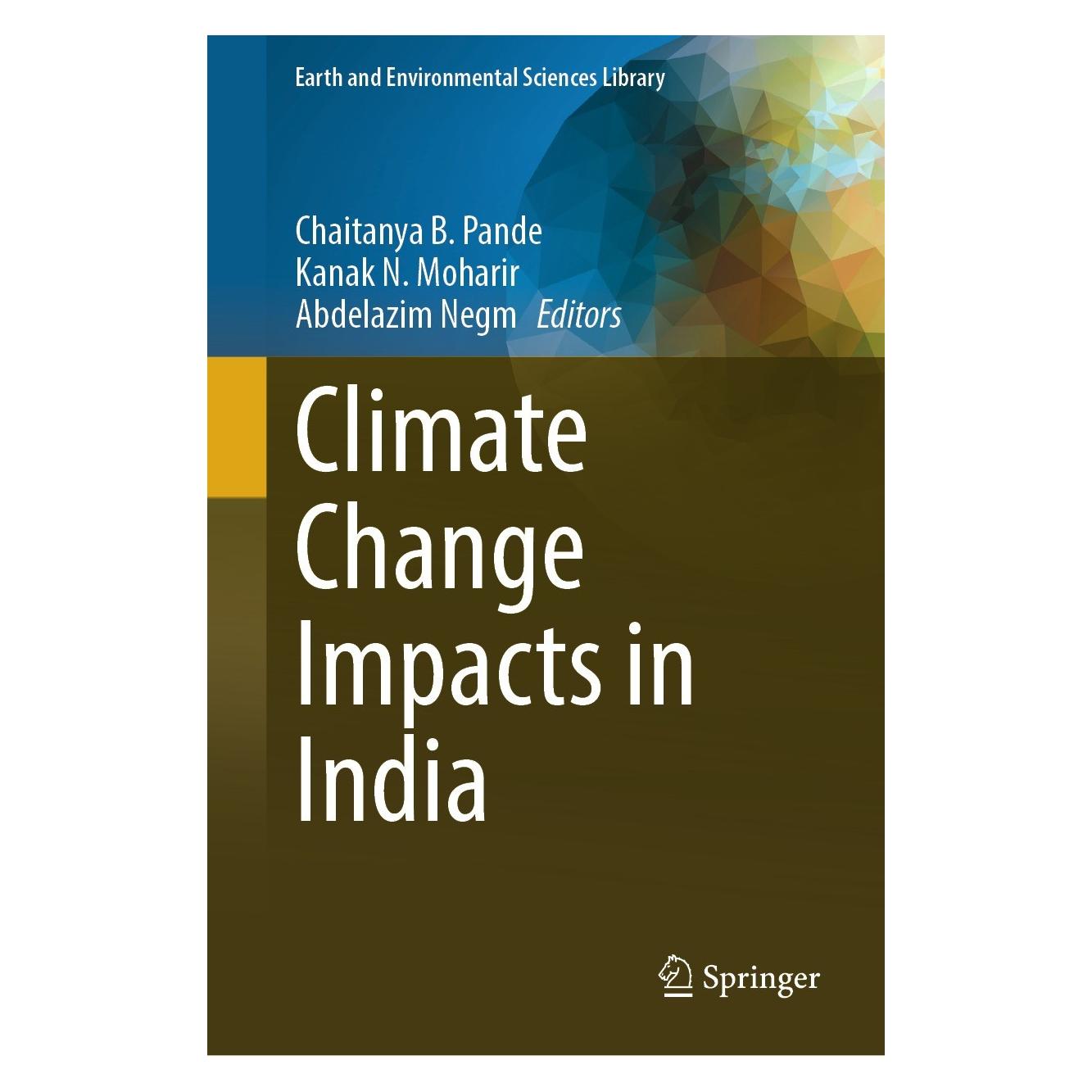 Springer Climate Change Impacts in India (Englisch, Hardcover, Abdelazim Negm, Chaitanya B. Pande, Kanak N. Moharir) (9783031420559)