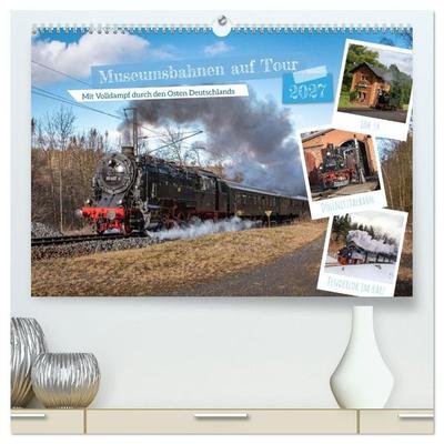 Museumsbahnen auf Tour (hochwertiger Premium Wandkalender 2027 DIN A2 quer), Kunstdruck in Hochglanz