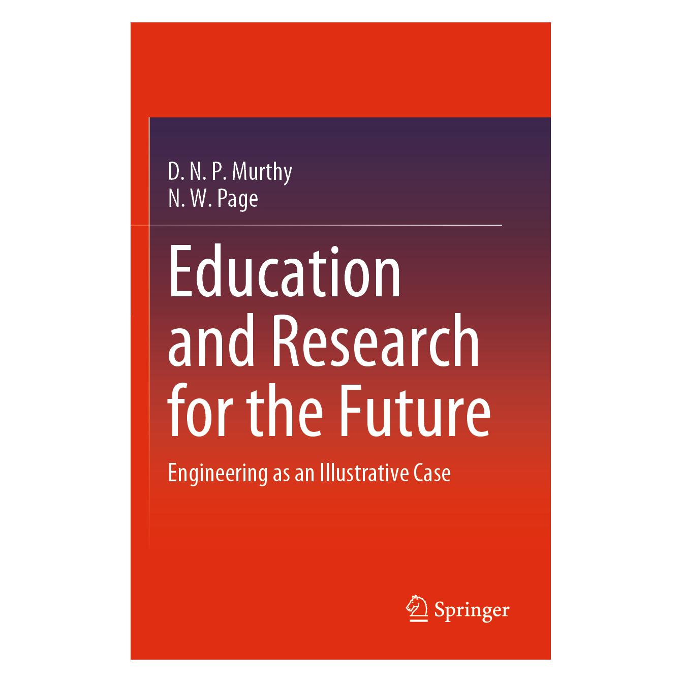 Springer Education and Research for the Future (Englisch, Softcover, D. N. P. Murthy, N. W. Page) (57059749)