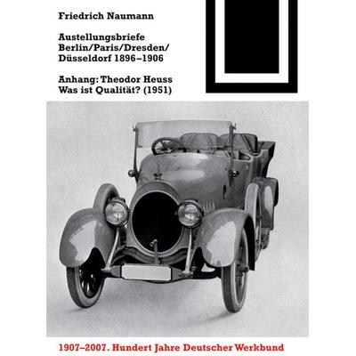 Ausstellungsbriefe Berlin, Paris, Dresden, Düsseldorf 1896-1906, Gebundene Ausgabe von Friedrich Naumann, Birkhäuser, 978-3-7643-8355-8