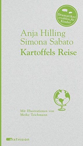 Anja Hilling - Kartoffels Reise (Dramatiker erzählen für Kinder) - Preis vom 09.10.2026 07:28:09 h