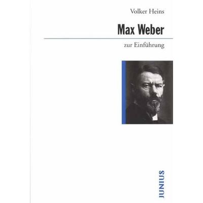 Max Weber zur Einführung, Taschenbuch von Volker Heins, Junius, 978-3-88506-390-2
