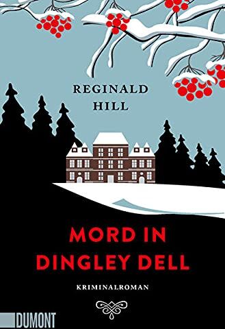 Reginald Hill - Mord in Dingley Dell: Kriminalroman - Preis vom 17.10.2026 19:25:27 h