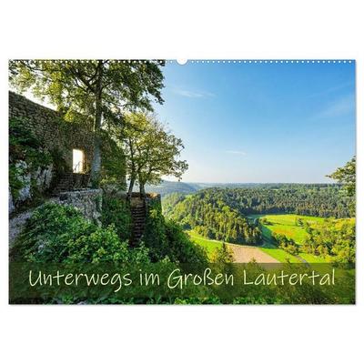 Unterwegs im Großen Lautertal (Wandkalender 2027 DIN A2 quer), CALVENDO Monatskalender
