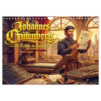 Johannes Gutenberg - Der Erfinder des Buchdrucks (Wandkalender 2027 DIN A4 quer), CALVENDO Monatskalender