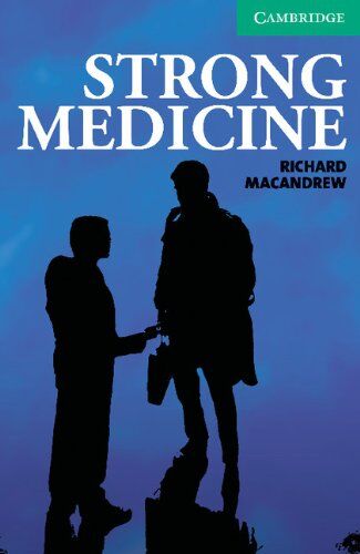 Richard MacAndrew - Strong Medicine Level 3 Lower Intermediate: Lower Intermediate Level 3 (Cambridge English Readers) - Preis vom 30.09.2026 22:30:23 h