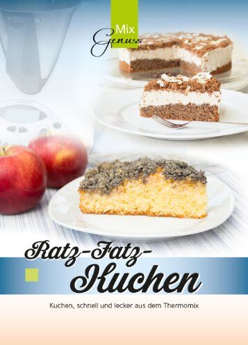 Corinna Wild - Ratz-Fatz-Kuchen: Kuchen, schnell und lecker aus dem Thermomix - Preis vom 04.10.2026 03:51:26 h