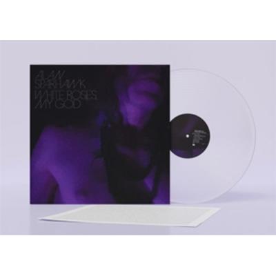 WHITE ROSES,MY GOD (Ltd. Crystal Clear Vinyl) - Alan Sparhawk, Vinyl