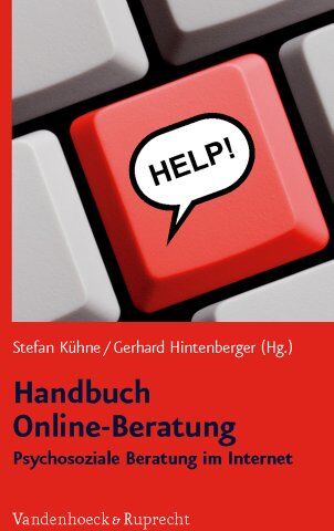 Stefan Kühne - Handbuch Online-Beratung. Psychosoziale Beratung im Internet - Preis vom 09.10.2026 07:28:09 h