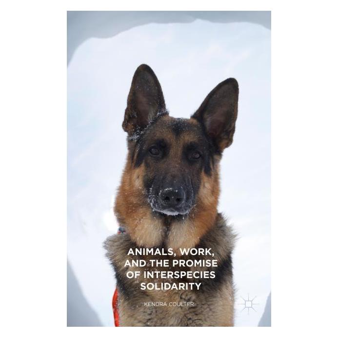 Palgrave Macmillan Coulter:Animals, Work, and the Promise (Englisch, Hardcover, Kendra Coulter) (63322638)
