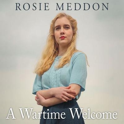A Wartime Welcome - Rosie Meddon, Audio, 9781399131391
