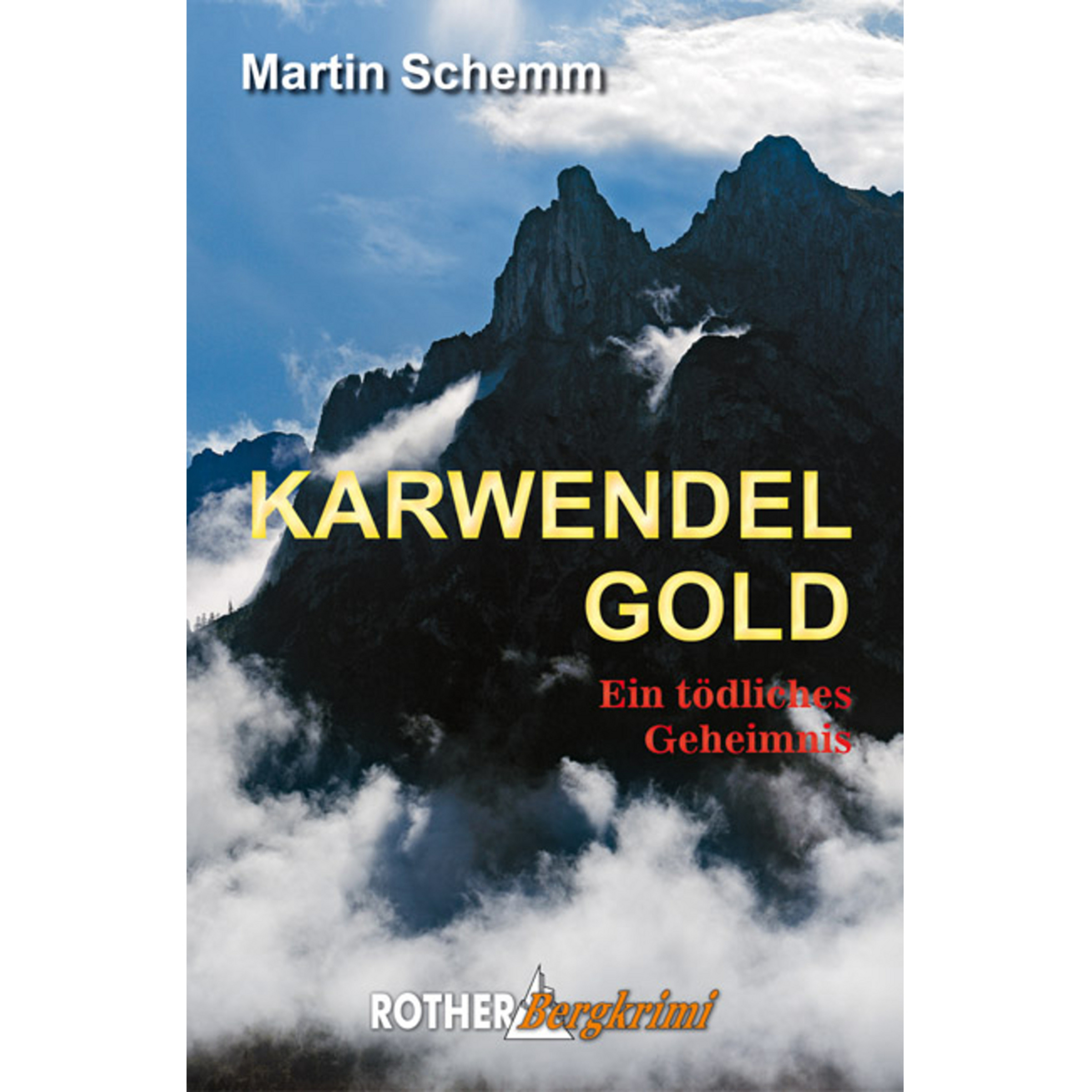 Rother Karwendelgold Bergkrimi Bergliteratur