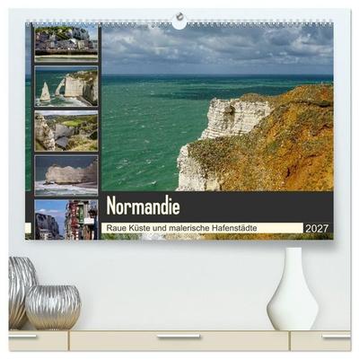 Normandie - Raue Küste und malerische Hafenstädte (hochwertiger Premium Wandkalender 2027 DIN A2 quer), Kunstdruck in Hochglanz