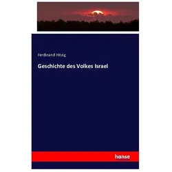 Geschichte des Volkes Israel, Fachbücher von Ferdinand Hitzig