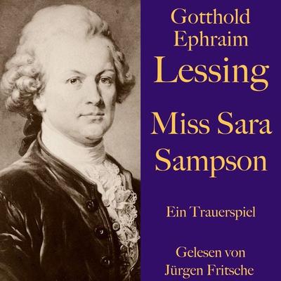 Gotthold Ephraim Lessing: Miss Sara Sampson - Gotthold Ephraim Lessing, Audio, 9783955977627