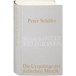 Die Ursprünge der jüdischen Mystik, Fachbücher von Peter Schäfer