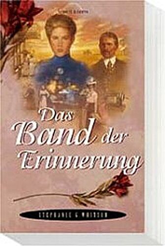 Whitson, Stephanie G - Das Band der Erinnerung: Roman - Preis vom 04.10.2026 03:51:26 h