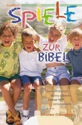 Johannes Osberghaus - Praxisbuch Spiele zur Bibel - Preis vom 02.10.2026 23:42:20 h