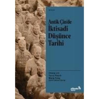 Antik Cinde Iktisadi Düsünce Tarihi, Taschenbuch von Wang Fang,Terry Peach,Cheng Lin, Albaraka Yayinlari