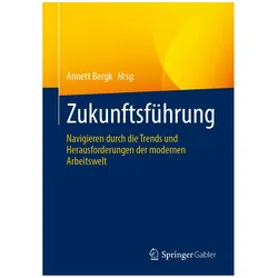Zukunftsführung, Fachbücher von Annett Bergk