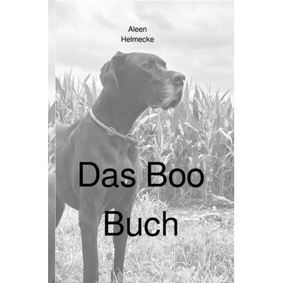 Das Boo Buch, Taschenbuch von Leeni Helmecke, Epubli, 978-3-8187-2468-9